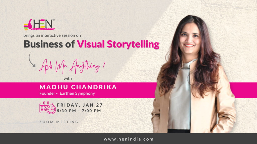 Business of a Visual Storyteller HEN India