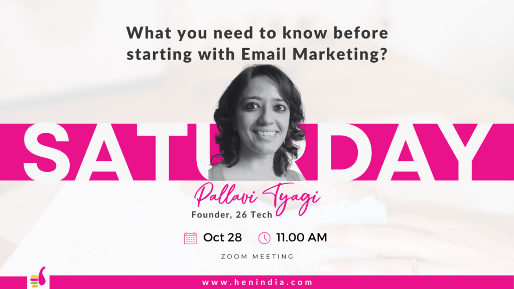 HEN Meet: What you need to know before starting with Email Marketing? by Pallavi Tyagi