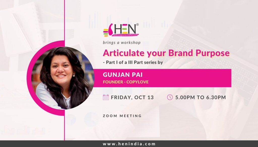Articulate your brand purpose by Gunjan Pai, HEN meet
