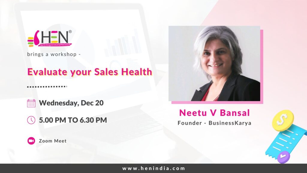 Evaluate your Sales Health by Neetu V Bansal - HEN meet
