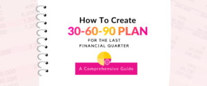 30-60-90 day plan