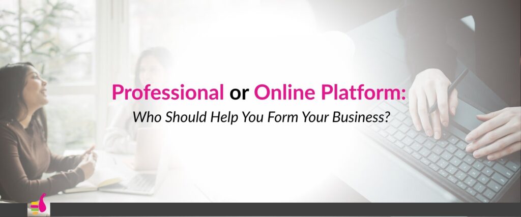 Professional or Online Platform