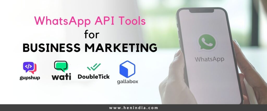 Top WhatsApp API Tools for Business Marketing