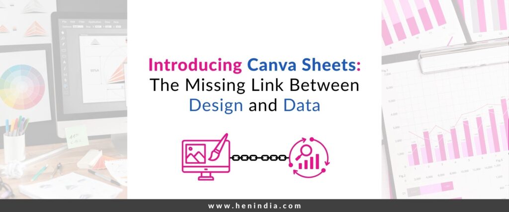 Introducing Canva Sheets: The missing link between design and data