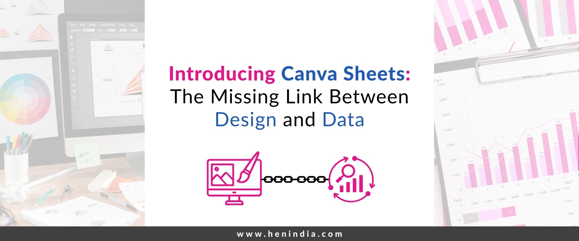 Canva Sheets: Design and Manage Data in One Place | HEN India