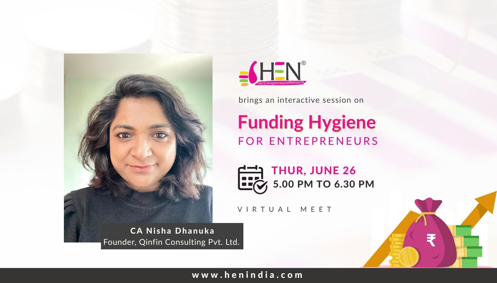 Funding Hygiene for Entrepreneurs with CA Nisha Dhanani at HEN Meet