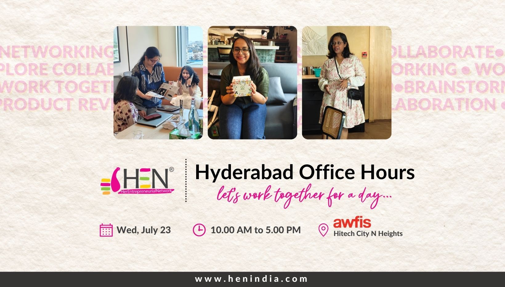 HEN Hyderabad Office Hours July 2025