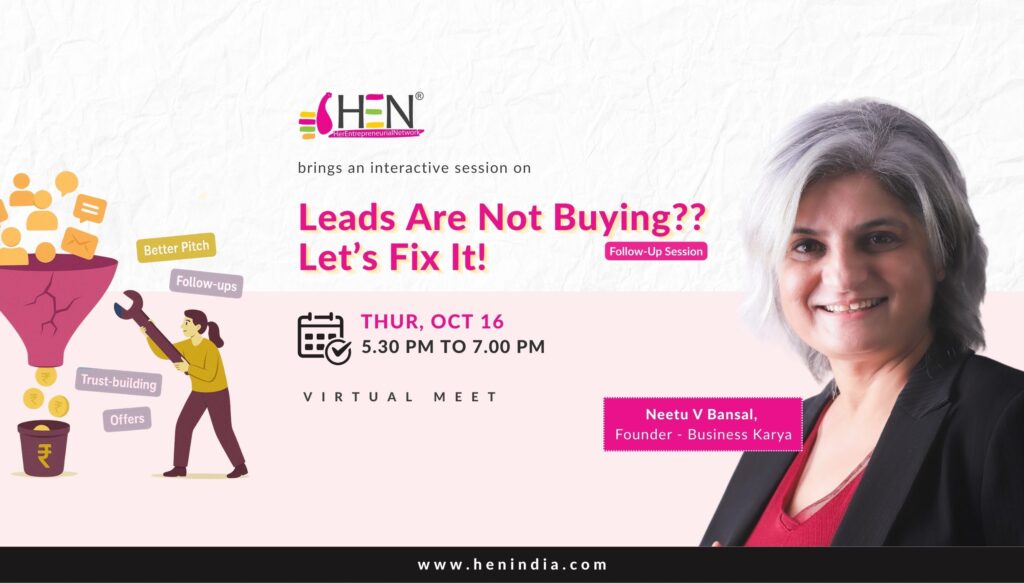 Leads are Not Buying Lets Fix It | HEN India