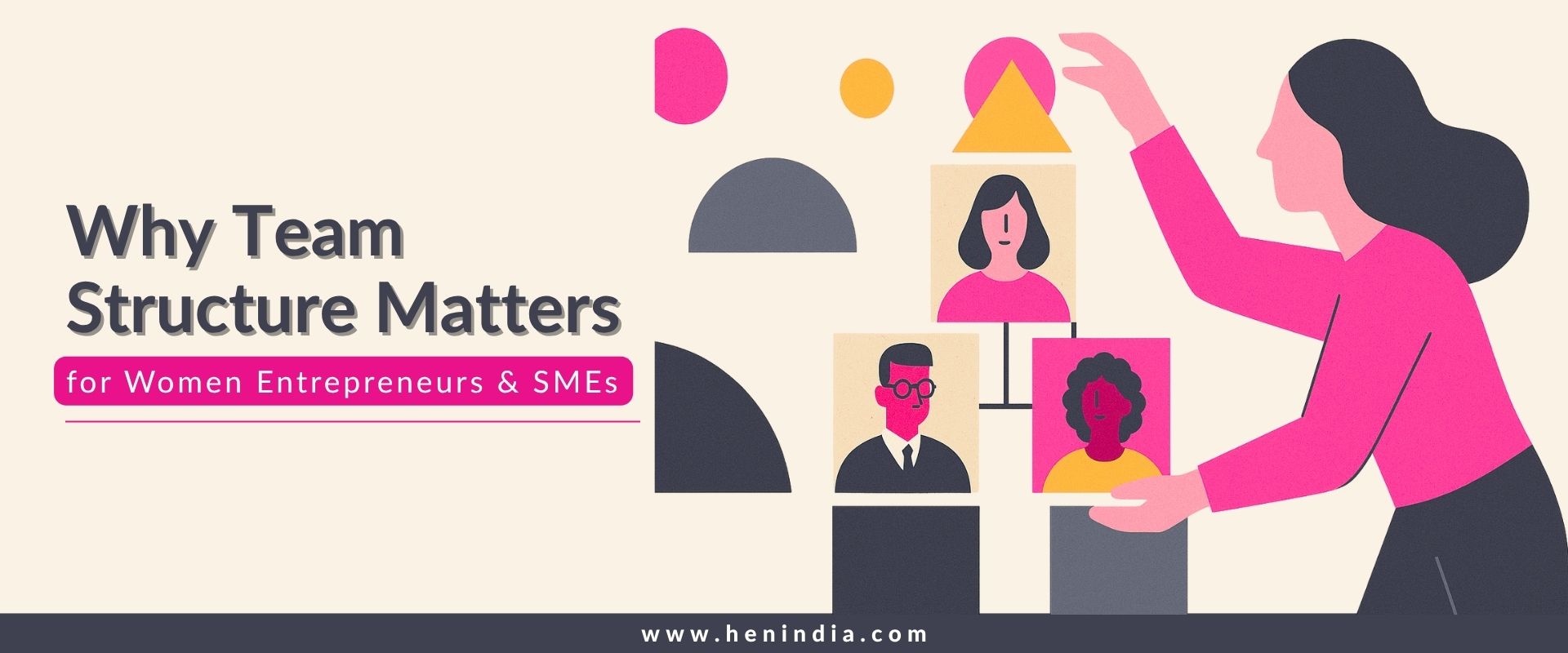 Why Team Structure Matters for Women Entrepreneurs & SMEs