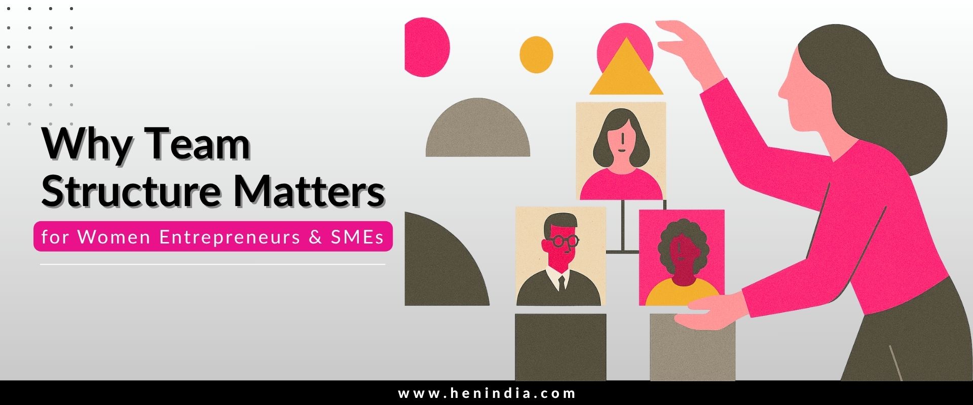 Why Team Structure Matters for Women Entrepreneurs & SMEs