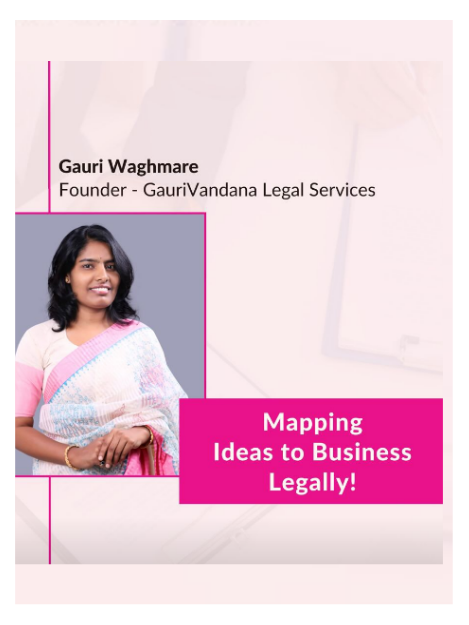 Mapping Ideas to Legally With Gauri Waghmare