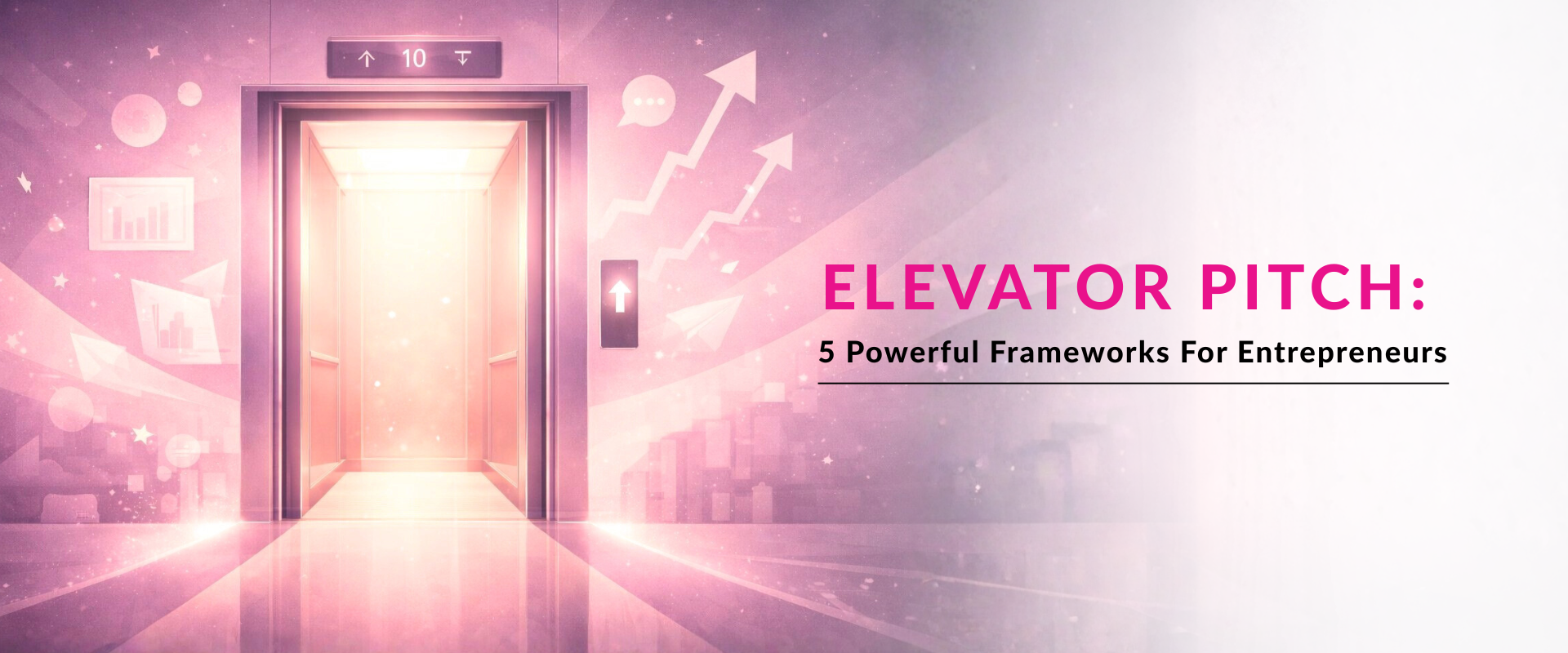 Elevator Pitch Framework