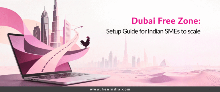 Dubai Free Zone for Indian Entrepreneurs