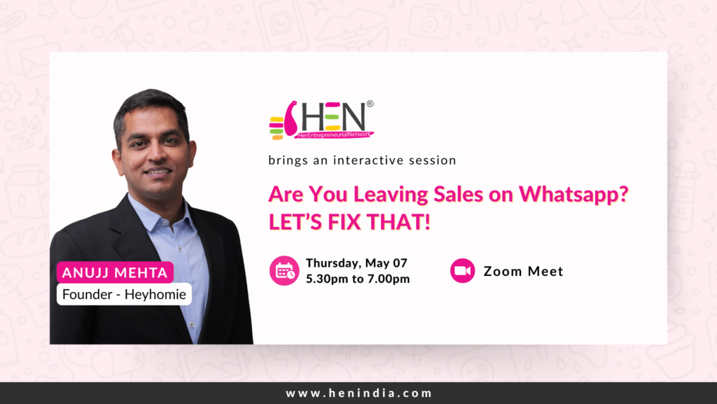 Are you leaving sales on whatsapp - HEN India meet