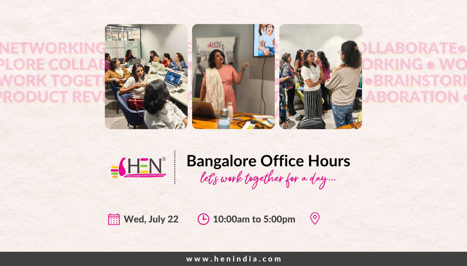 HEN Bangalore Office Hours July 2026